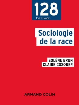 cover image of Sociologie de la race